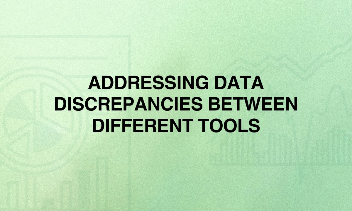 Addressing Data Discrepancies Between Different Tools