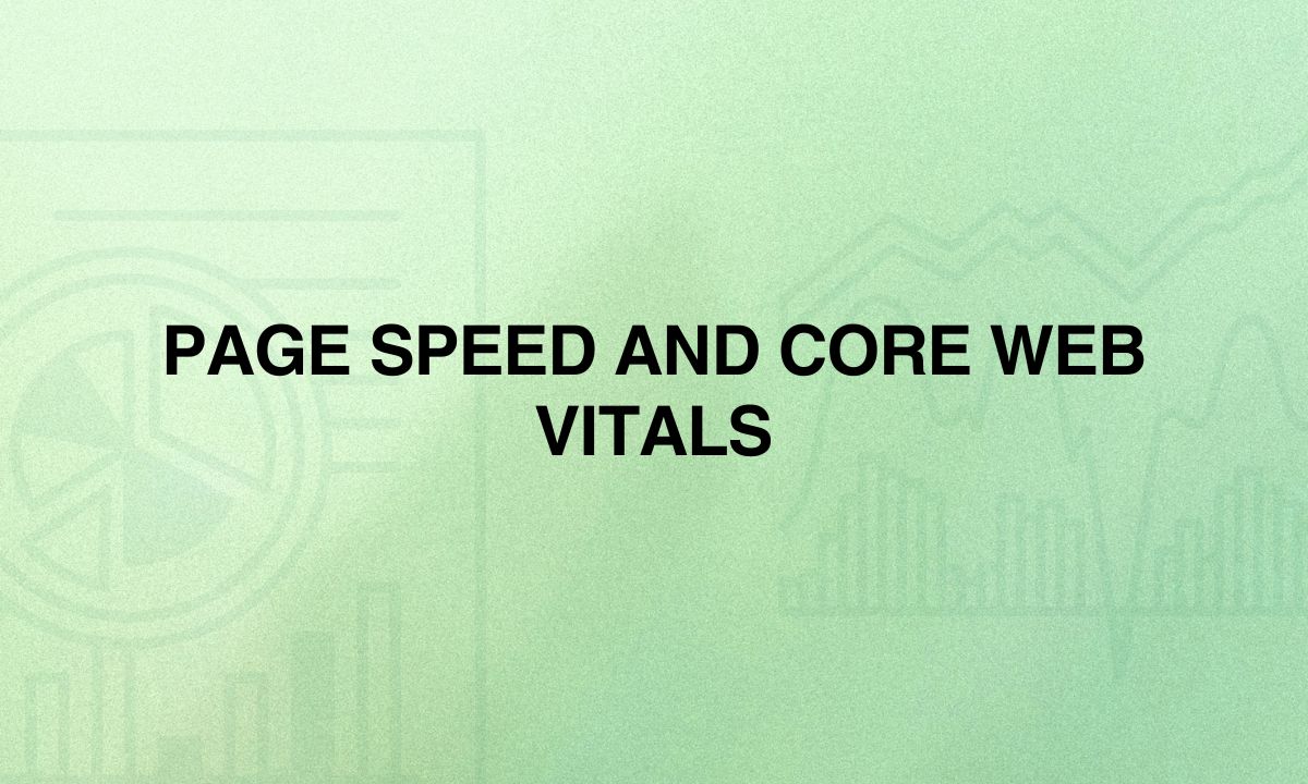 Page Speed and Core Web Vitals