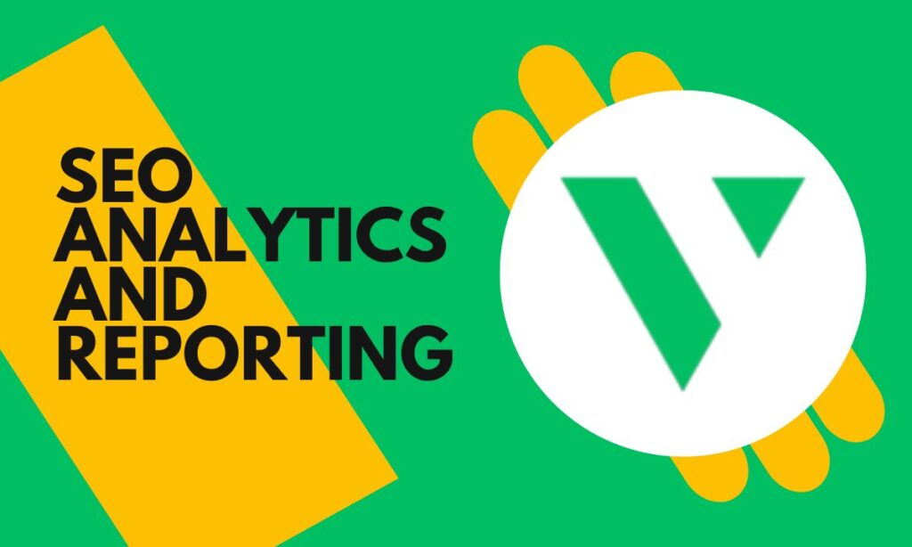 SEO Analytics and Reporting